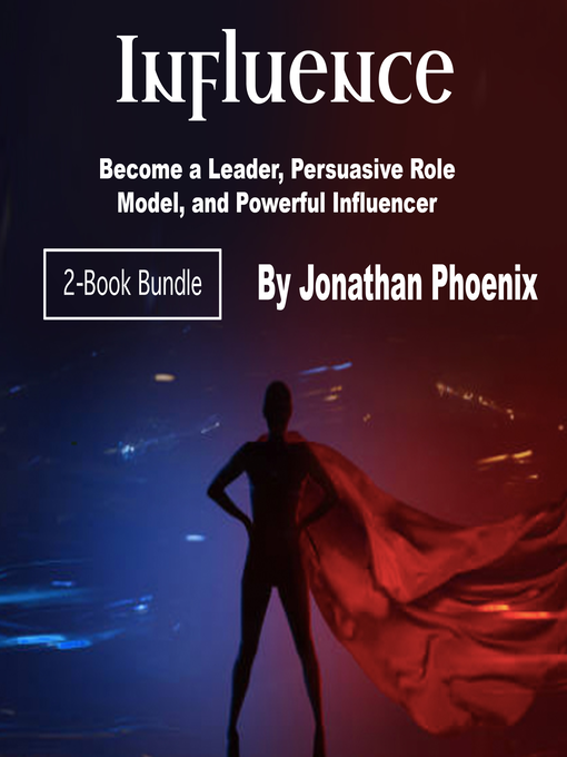 Title details for Influence by Jonathan Phoenix - Available